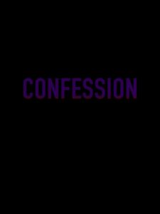 CONFESSION (2015)